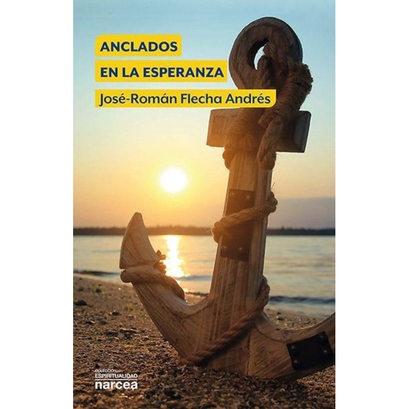 ANCLADOS EN LA ESPERANZA
