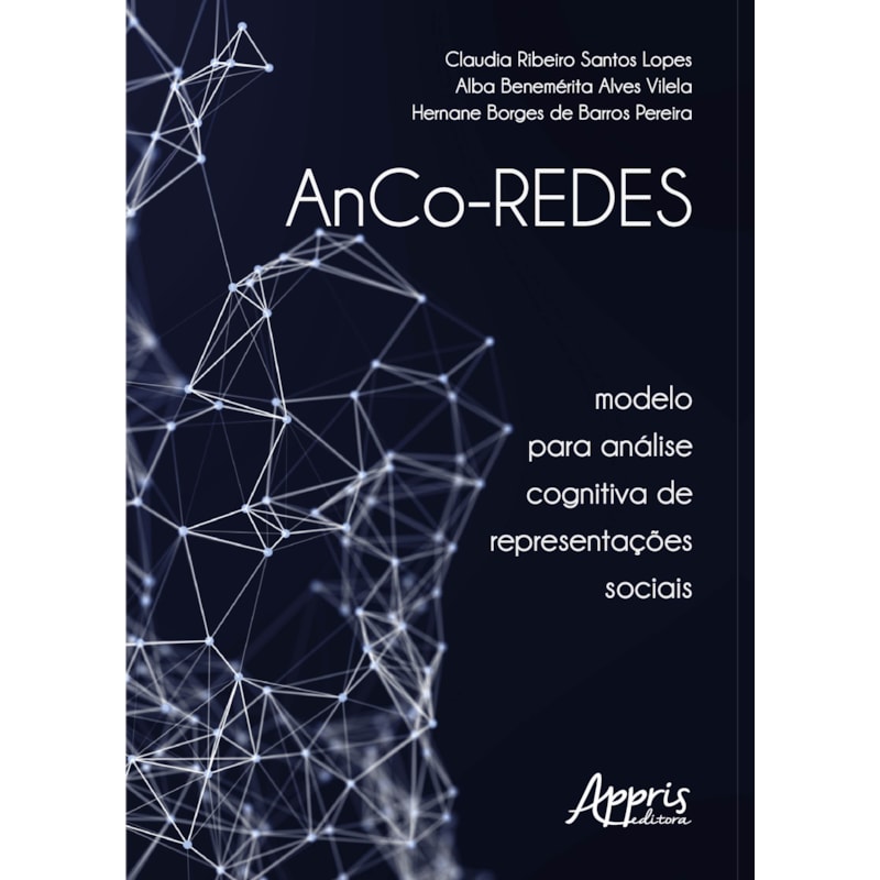 ANCO-REDES: MODELO PARA ANÁLISE COGNITIVA DE REPRESENTAÇÕES SOCIAIS