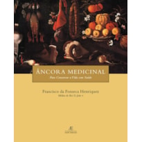 ÂNCORA MEDICINAL PARA CONSERVAR A VIDA COM SAÚDE