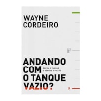 Andando com o tanque vazio? encha o tanque e renove a paixão: encha o tanque e renove a paixão