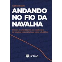 ANDANDO NO FIO DA NAVALHA