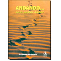 ANDANDO...SEM PODER ANDAR - 1