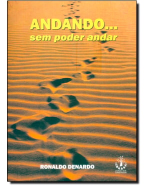 ANDANDO...SEM PODER ANDAR - 1