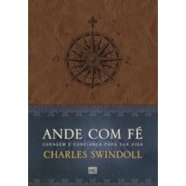 ANDE COM FÉ: CORAGEM E CONFIANÇA PARA SUA VIDA