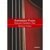 ANDERSEN VIANA: A SONATA PARA CONTRABAIXO E PIANO