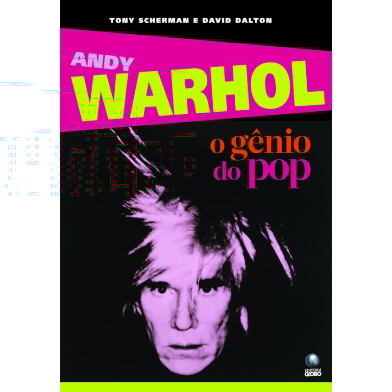 ANDY WARHOL - O GÊNIO DO POP