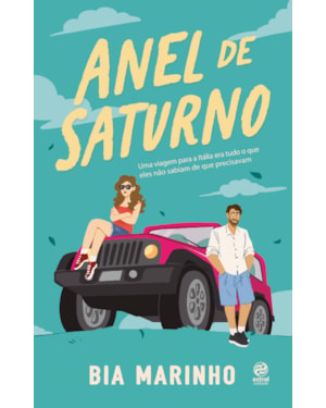 ANEL DE SATURNO: UMA VIAGEM PARA A ITÁLIA ERA TUDO O QUE ELES NÃO SABIAM DE QUE PRECISAVAM