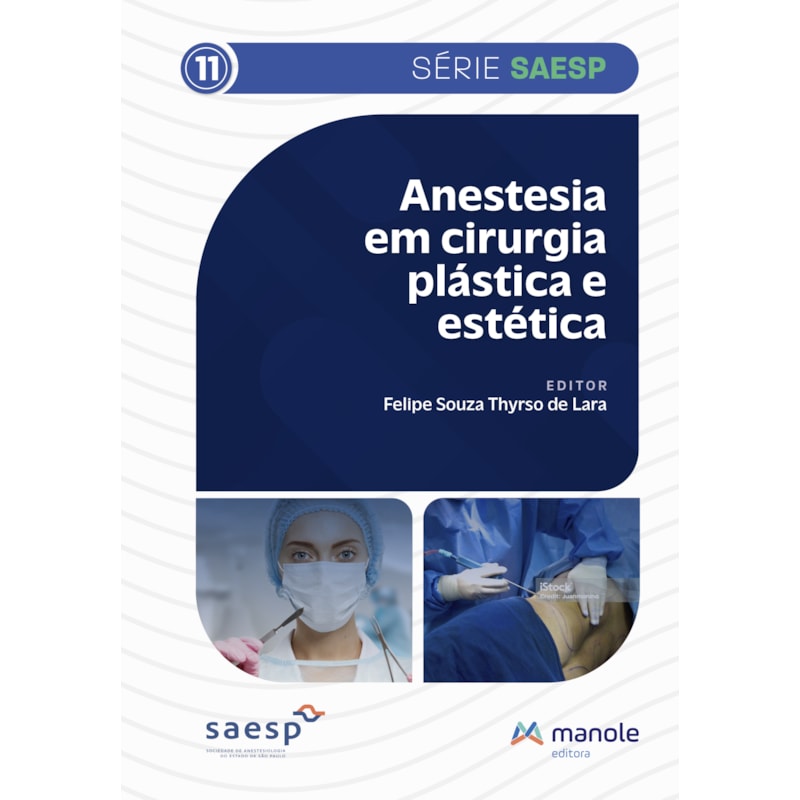 Anestesia em cirurgia plástica e estética
