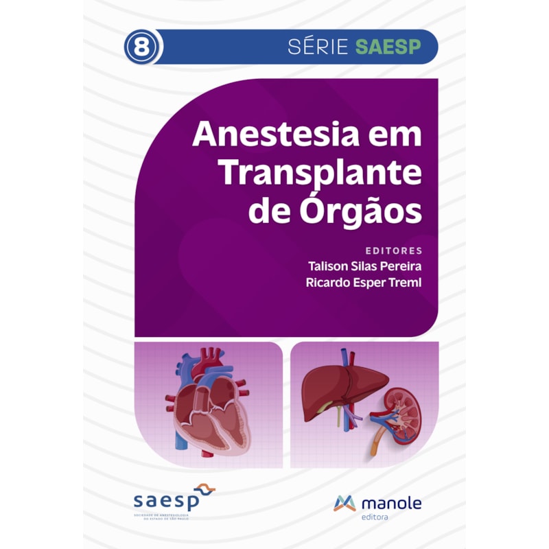 ANESTESIA EM TRANSPLANTE DE ÓRGÃOS