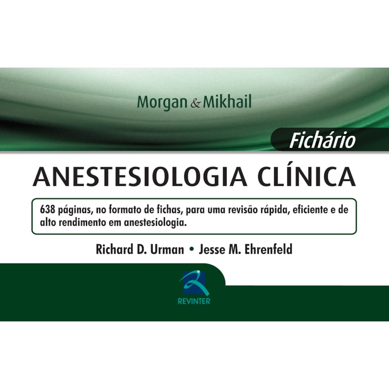 ANESTESIOLOGIA CLÍNICA: FICHÁRIO