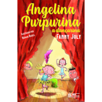 ANGELINA PURPURINA - A DANÇARINA VOL. 06