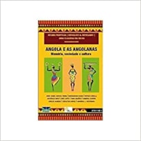 ANGOLA E AS ANGOLANAS ANGOLA E AS ANGOLANAS