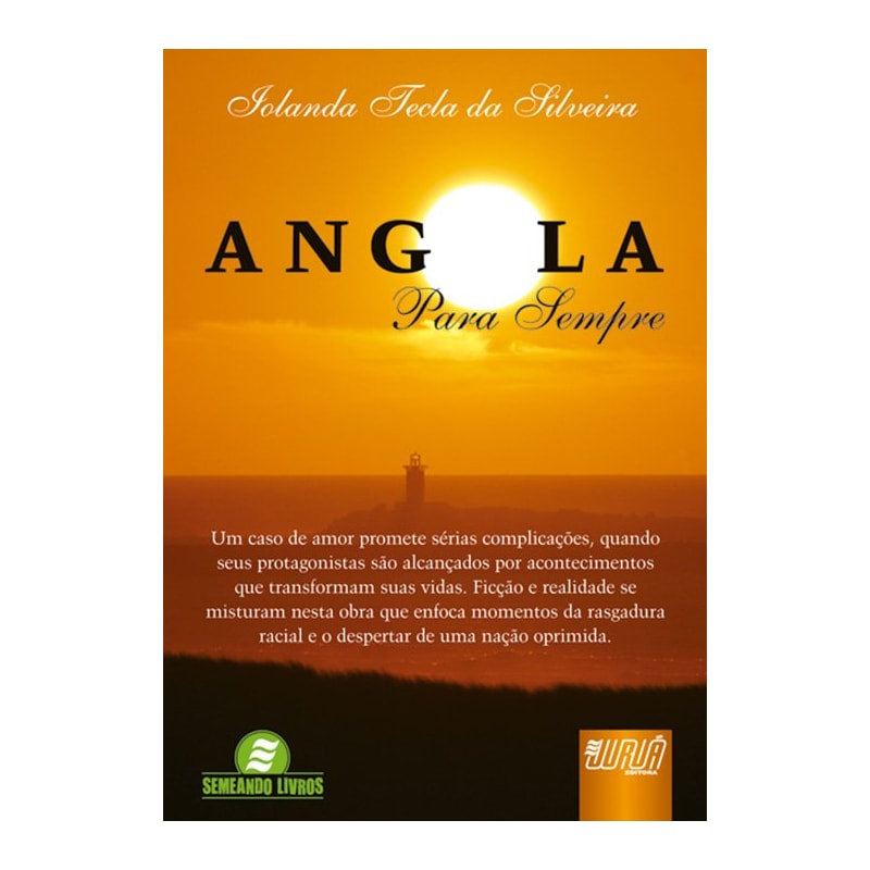 ANGOLA PARA SEMPRE - ESSA OBRA FOI ADAPTADA AO PORTUGUÊS FALADO EM PORTUGAL