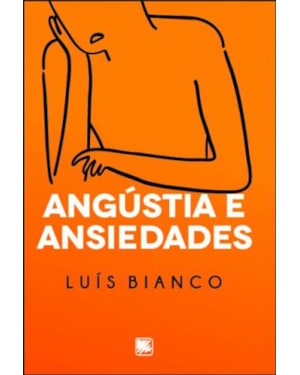 ANGÚSTIA E ANSIEDADES