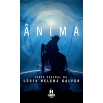 Ânima: Monólogo