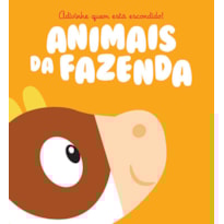 ANIMAIS DA FAZENDA : ADIVINHE QUEM ESTÁ ESCONDIDO!