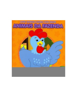 ANIMAIS DA FAZENDA - COL. QUEBRA-CABECA COM RIMAS - 1ª