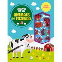 ANIMAIS DA FAZENDA - LIVRO DE ATIVIDADES E ADESIVOS EM GEL
