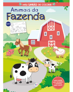 ANIMAIS DA FAZENDA - MEU LIVRÃO DE COLORIR