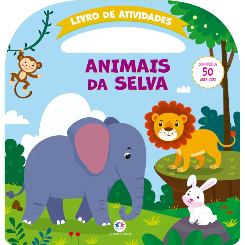 ANIMAIS DA SELVA - ATIVIDADES E MAIS DE 50 ADESIVOS