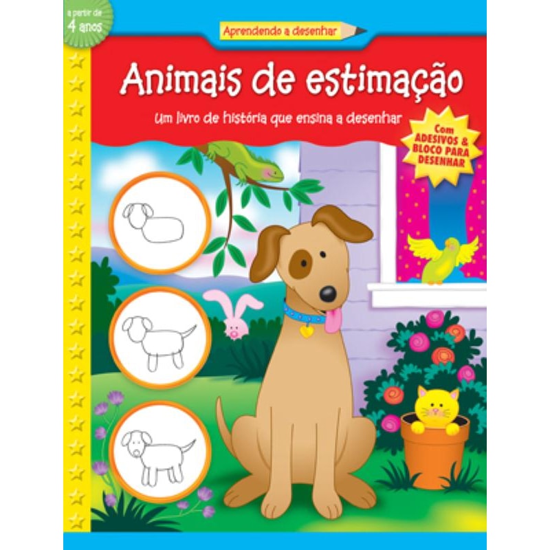 ANIMAIS DE ESTIMAÇÃO : APRENDENDO A DESENHAR