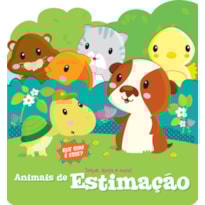 ANIMAIS DE ESTIMAÇÃO : TOQUE, SINTA E OUÇA!