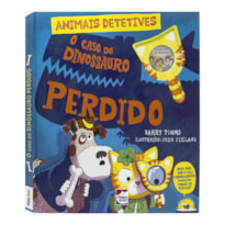 ANIMAIS DETETIVES: O CASO DO DINOSSAURO PERDIDO