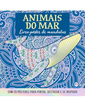 Animais do mar - Livro com 20 pôsteres para pintar