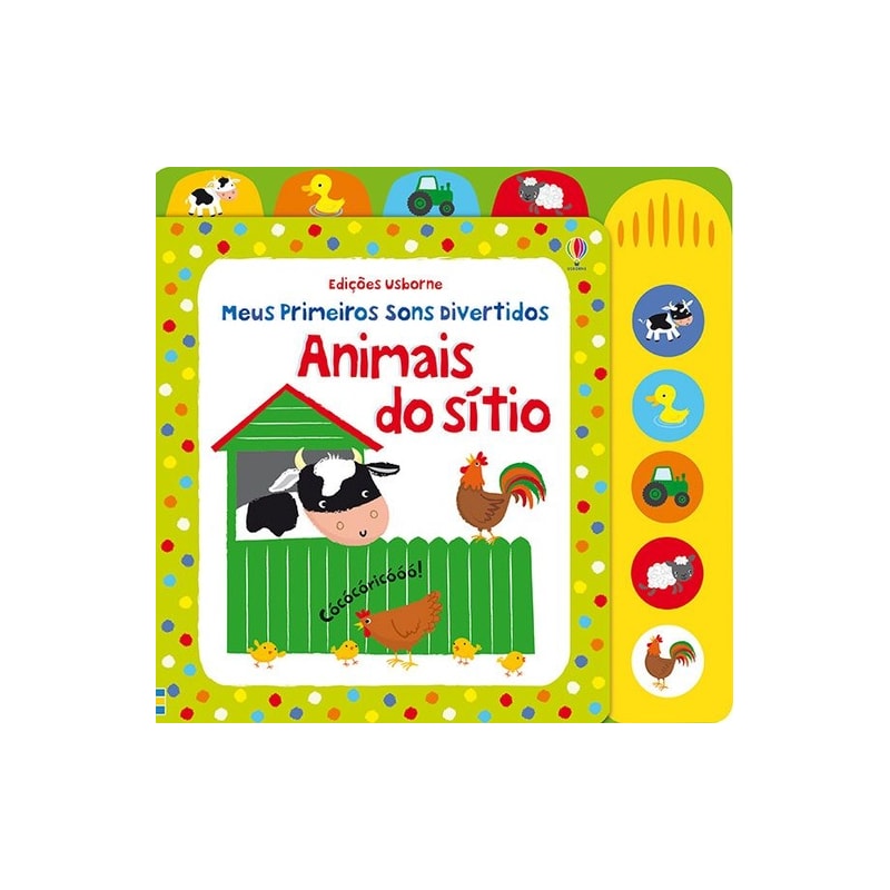 ANIMAIS DO SÍTIO : MEUS PRIMEIROS SONS DIVERTIDOS
