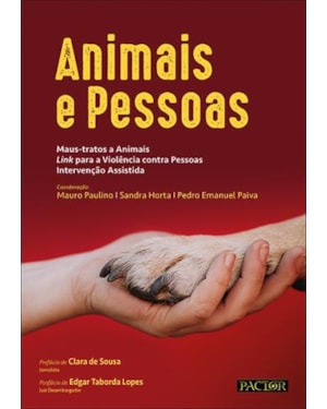 Animais e pessoas: maus-tratos a animais, link para a violência contra pessoas e intervenção