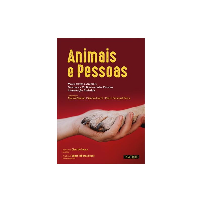 Animais e pessoas: maus-tratos a animais, link para a violência contra pessoas e intervenção