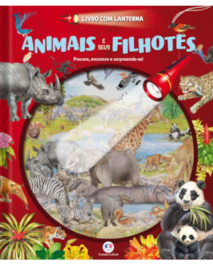 ANIMAIS E SEUS FILHOTES - LIVRO COM LANTERNA