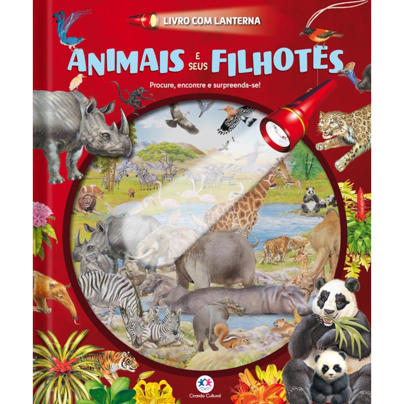 ANIMAIS E SEUS FILHOTES - LIVRO COM LANTERNA