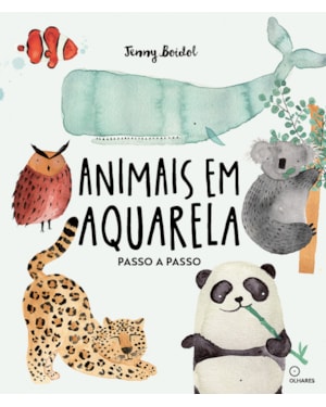 ANIMAIS EM AQUARELA: PASSO A PASSO
