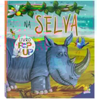 Animais em Movimento: Um Pop-Up: Na Selva