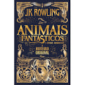 ANIMAIS FANTÁSTICOS E ONDE HABITAM: O ROTEIRO O...
