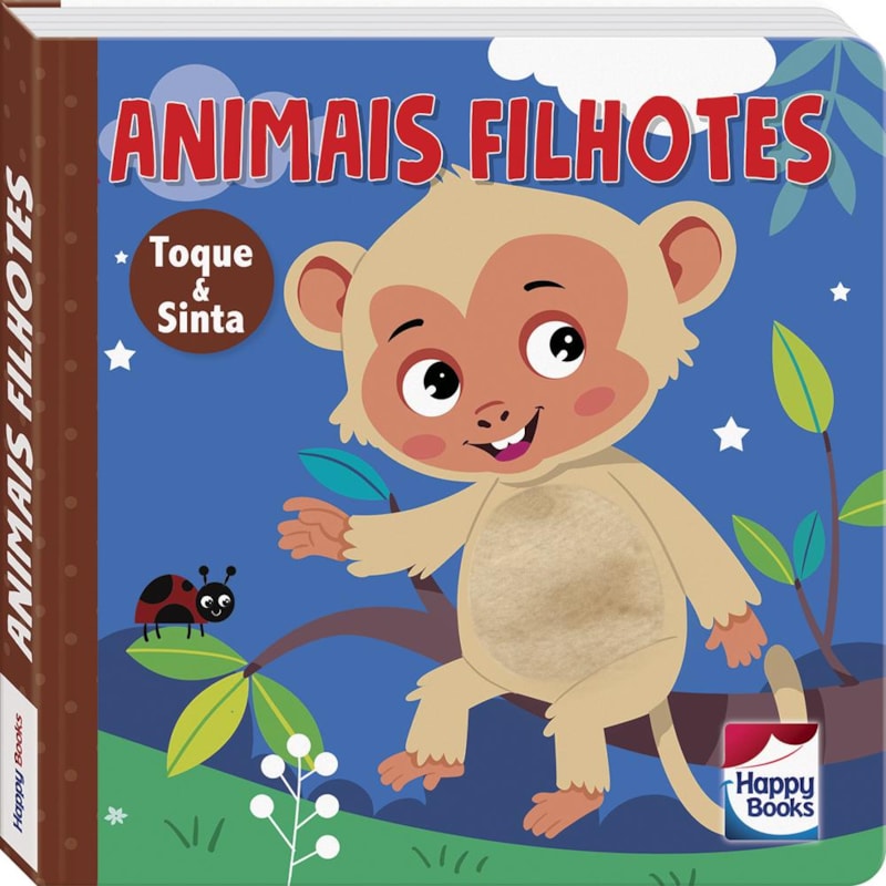 ANIMAIS FOFUCHOS - TOQUE E SINTA: ANIMAIS FILHOTES