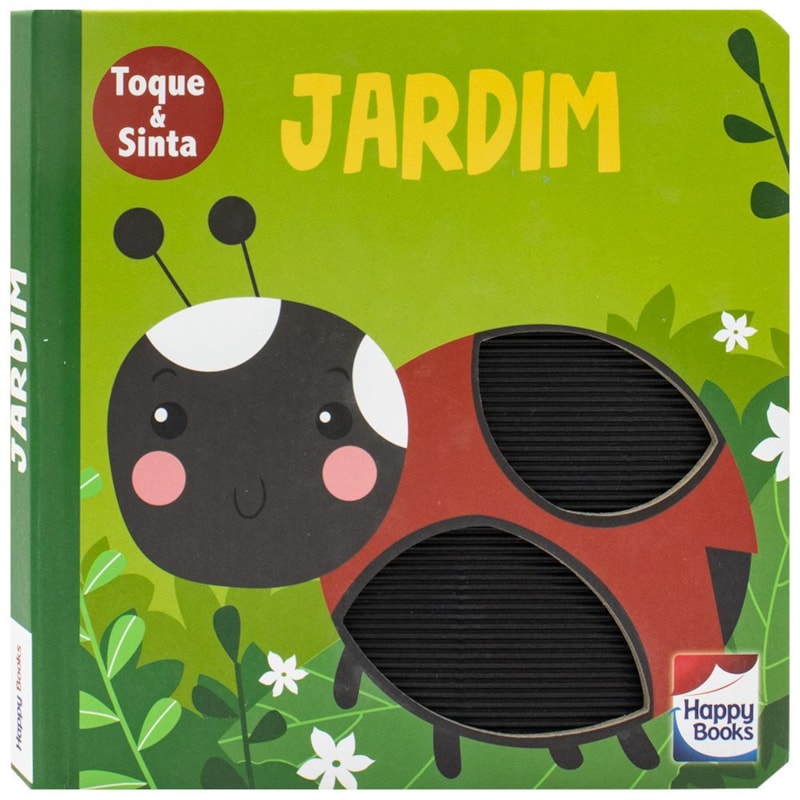 ANIMAIS FOFUCHOS - TOQUE E SINTA: JARDIM