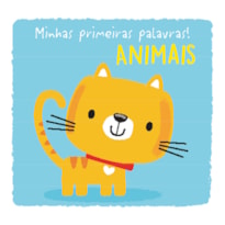 ANIMAIS : MINHAS PRIMEIRAS PALAVRAS!