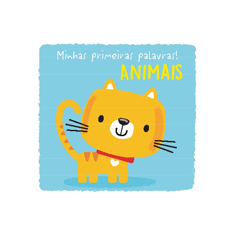 ANIMAIS : MINHAS PRIMEIRAS PALAVRAS!