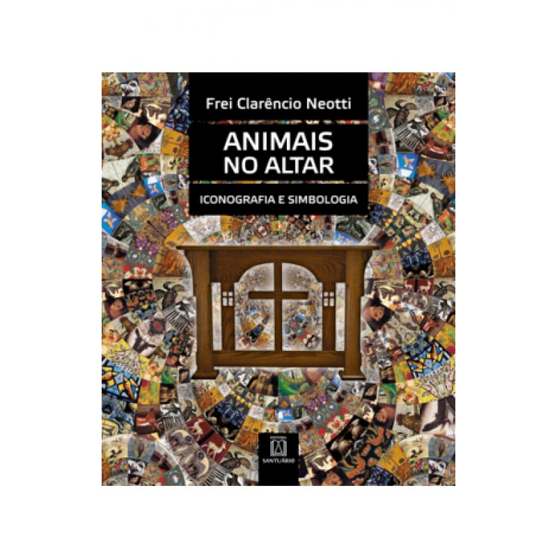 ANIMAIS NO ALTAR - ICONOGRAFIA E SIMBOLOGIA