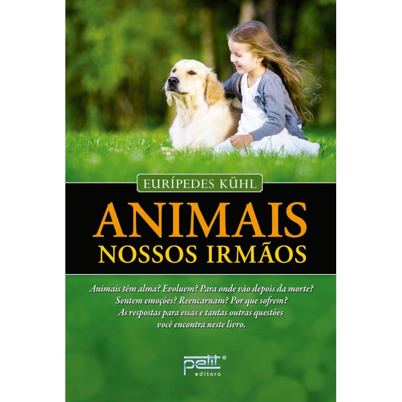 ANIMAIS, NOSSOS IRMÃOS