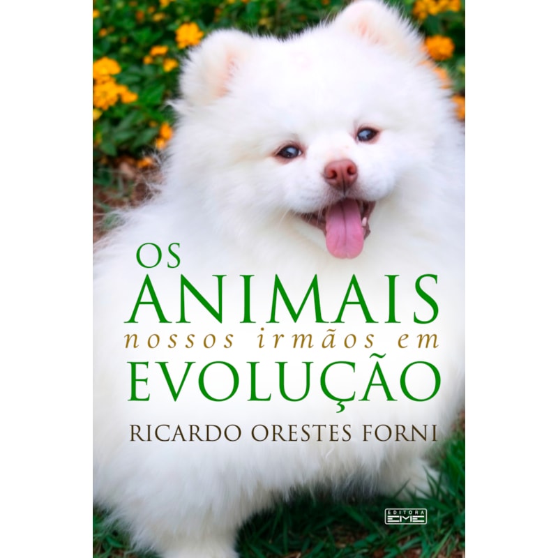 ANIMAIS: NOSSOS IRMAOS EM EVOL(OS)