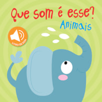ANIMAIS: QUE SOM É ESSE?
