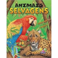 ANIMAIS SELVAGENS - COL.DESDOBRE E APRENDA - 2