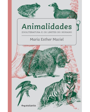 Animalidades: zooliteratura e os limites do humano