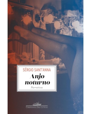 Anjo noturno: narrativas