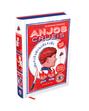 ANJOS CRUÉIS - LIVRO DE TRUE CRIME REFERÊNCIA PARA O ESTUDO DE CRIANÇAS QUE MATAM
