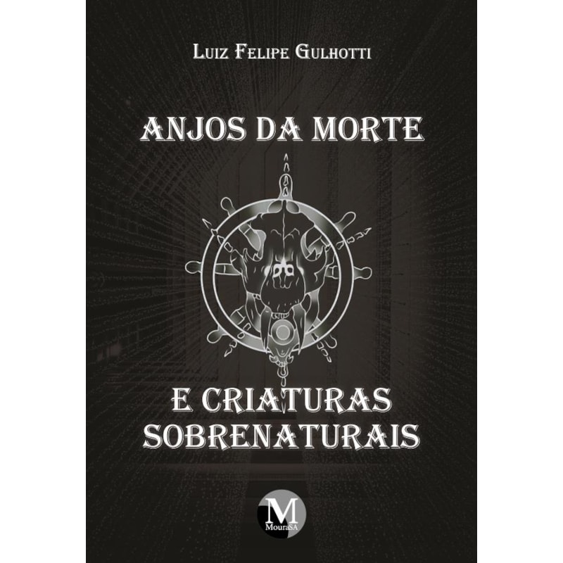 ANJOS DA MORTE E CRIATURAS SOBRENATURAIS