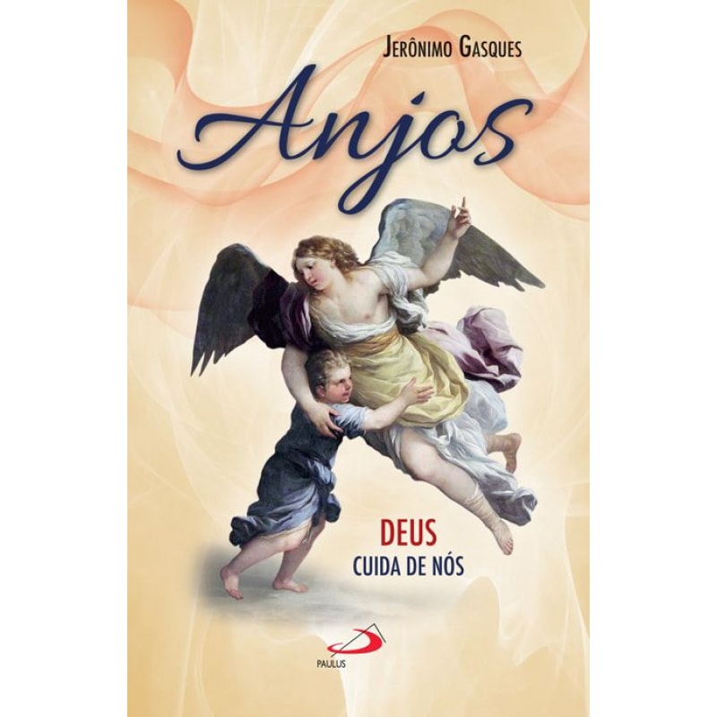 Anjos: Deus cuida de nós